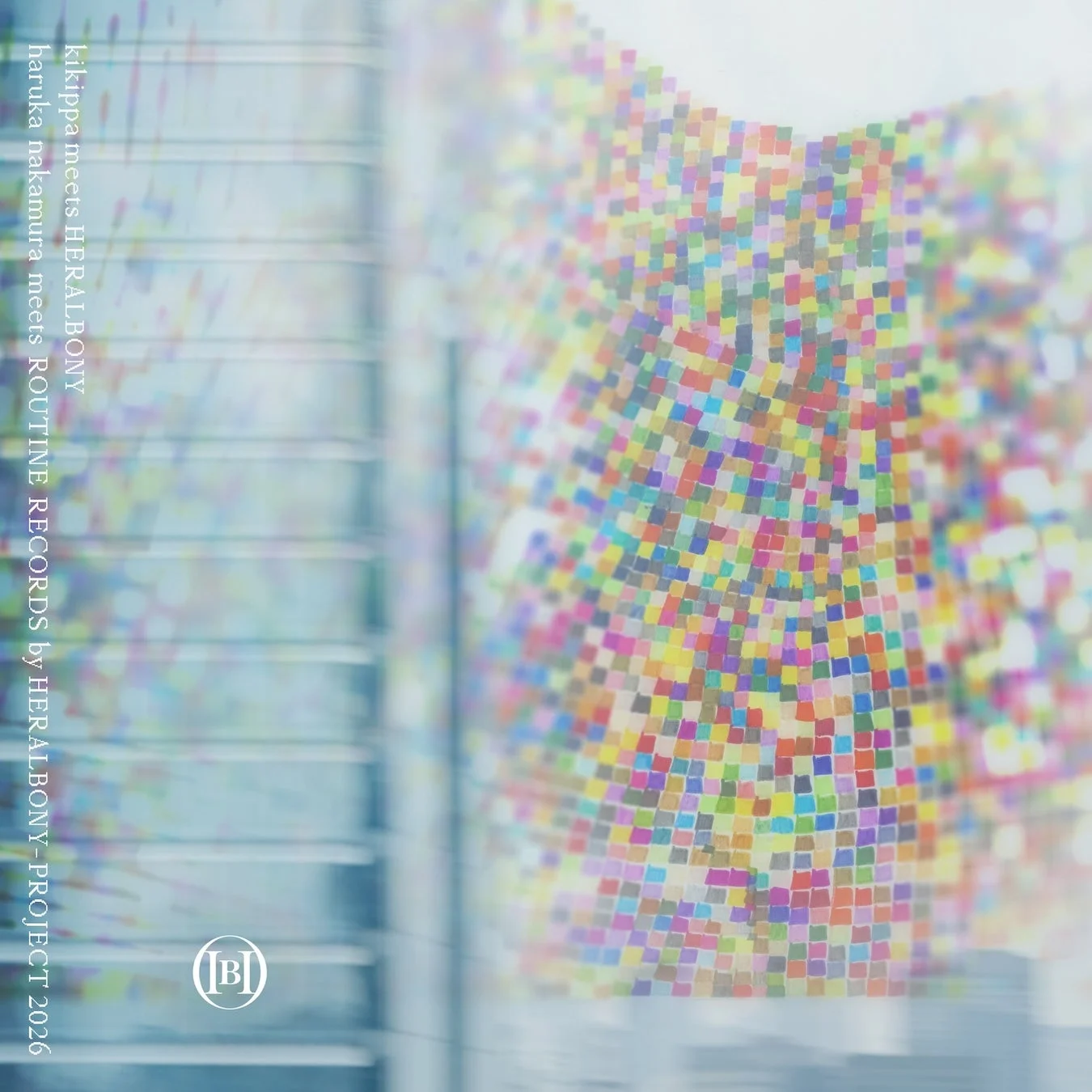 Kikippa meets HERALBONY haruka nakamura meets ROUTINE RECORDS by HERALBONY-PROJECT 2026